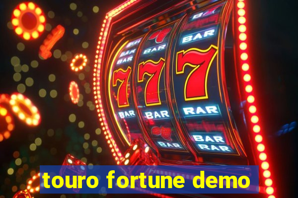 touro fortune demo